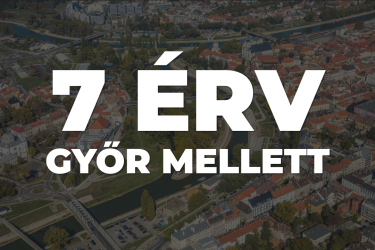 7 érv Győr mellett